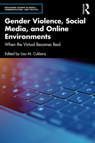 Cover for Gender Violence, Social Media, and Online Environments