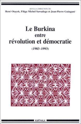 Cover for Le Burkina entre révolution et démocratie, 1983-1993