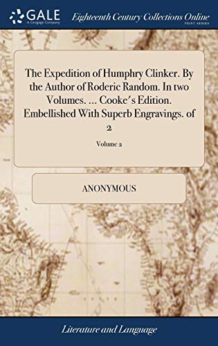 Cover for The Expedition of Humphry Clinker. By the Author of Roderic Random. In two Volumes. ... Cooke's Edition. Embellished With Superb Engravings. of 2; Volume 2