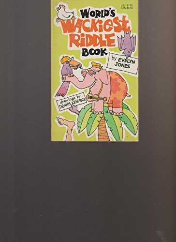 Cover for World's wackiest riddle book