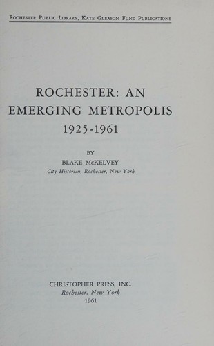 Cover for Rochester:  an emerging metropolis, 1925-1961.