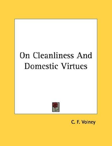 Cover for On Cleanliness And Domestic Virtues
