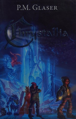 Cover for Chrystallia and The Source of Light