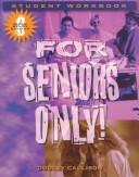 Cover for For Seniors Only!