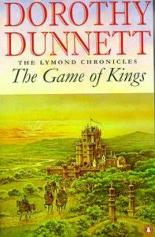 Cover for The Game of Kings (Lymond Chronicles)