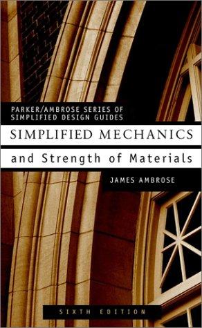 Cover for Simplified Mechanics & Strength of Materials for Architects and Builders