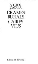 Cover for Drames rurals ; Caires vius