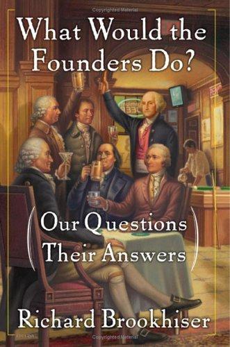 Cover for What Would the Founders Do?
