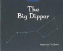 Cover for The Big Dipper (Peters, Stephanie True, Library of Constellations.)