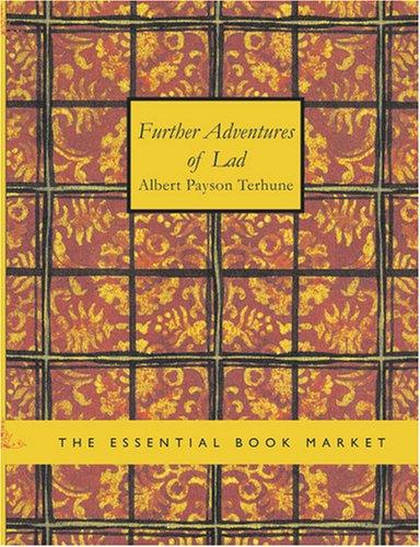 Cover for Further Adventures of Lad (Large Print Edition)