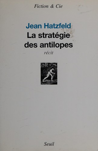 Cover for La stratégie des antilopes