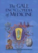 Cover for The Gale encyclopedia of medicine