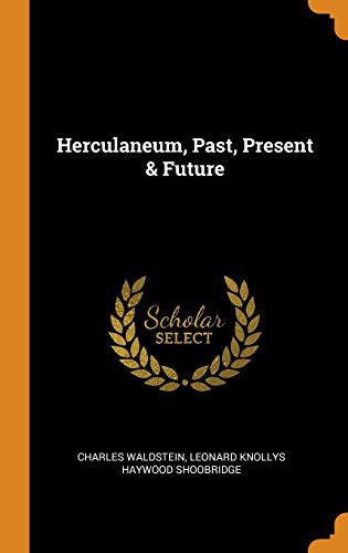 Cover for Herculaneum, Past, Present & Future