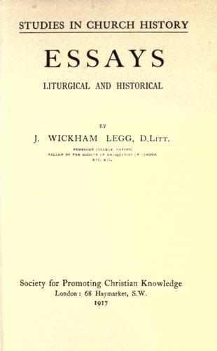 Cover for Essays liturgical and historical / by J. Wickham Legg.