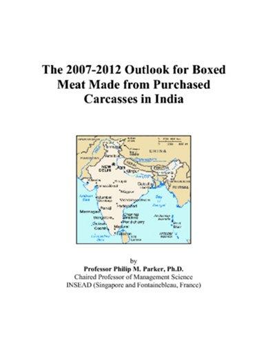 Cover for The 2007-2012 Outlook for Boxed Meat Made from Purchased Carcasses in India