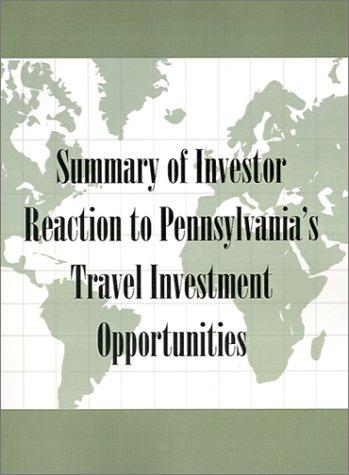 Cover for Summary of Investor Reaction to Pennsylvania's Travel Investment Opportunities