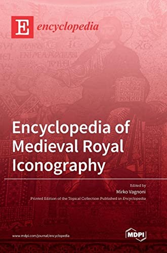 Cover for Encyclopedia of Medieval Royal Iconography
