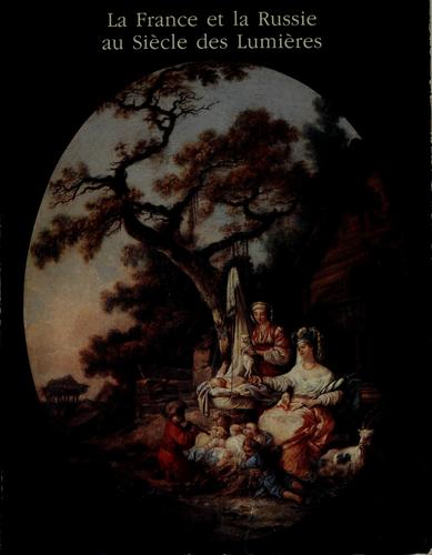 Cover for La France et la Russie au Siècle des Lumières