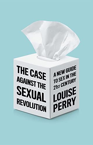 Cover for Case Against the Sexual Revolution