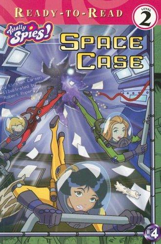 Cover for Space Case (Totally Spies Ready-to-Read)