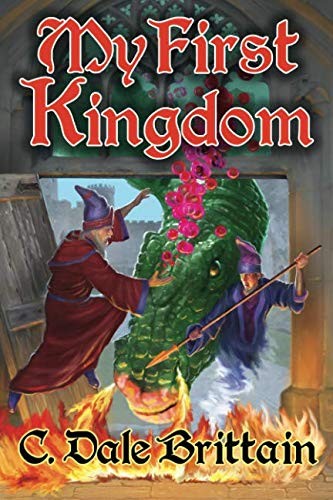 Cover for My First Kingdom (The Royal Wizard of Yurt)