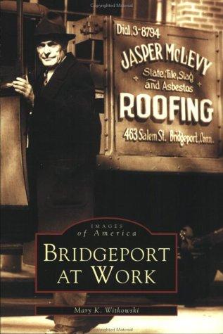 Cover for Bridgeport at Work