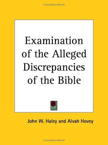 Cover for Examination of the Alleged Discrepancies of the Bible