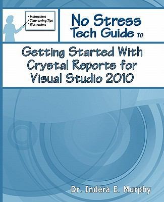 Cover for Getting Started Wtih Crystal Reports For Visual Studio 2010