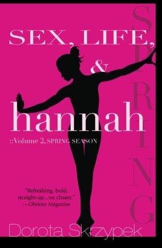 Cover for Sex, Life, and Hannah - Volume 2 - Spring Season