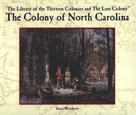 Cover for The colony of North Carolina