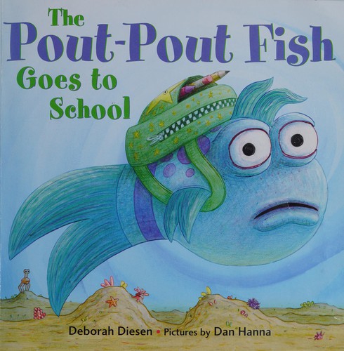 Cover for The pout-pout fish goes to school