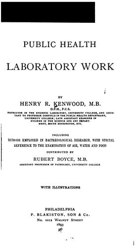 Cover for Public health laboratory work, including methods employed in bacteriological research, with ...