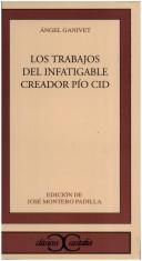 Cover for Los trabajos del infatigable creador Pío Cid
