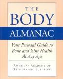 Cover for The 2004 Body Almanac Your Personal Guide to Bone and Joint Health at Any Age