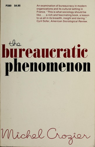 Cover for The bureaucratic phenomenon