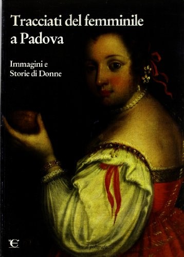 Cover for Tracciati del femminile a Padova