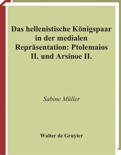 Cover for Das hellenistische Königspaar in der medialen Repräsentation