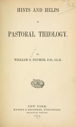 Cover for Hints and helps in pastoral theology.