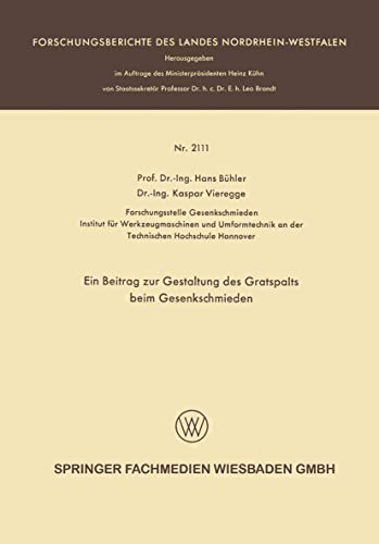 Cover for Ein Beitrag zur Gestaltung des Gratspalts beim Gesenkschmieden