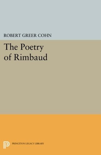 Cover for The Poetry of Rimbaud (Princeton Legacy Library)