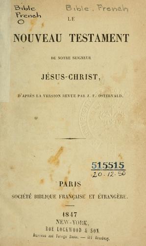Cover for Le Nouveau Testament de Notre Seigneur Jésus-Christ