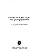Cover for Ethnocentrism and History in Africa, Asia, and Indian America in Western Textbooks