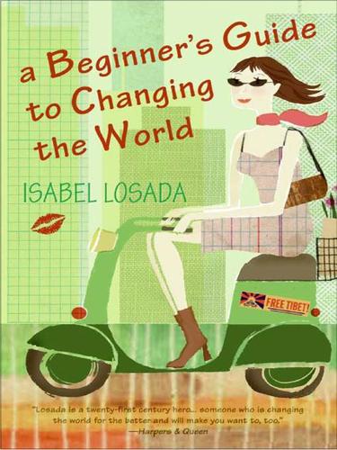 Cover for A Beginner's Guide to Changing the World