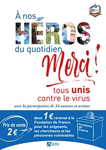 Cover for A NOS HEROS DU QUOTIDIEN : MERCI ! par 100 ex