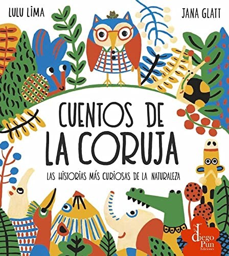 Cover for Cuentos de la coruja. Las historias más curiosas de la naturaleza