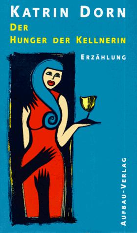 Cover for Der Hunger der Kellnerin