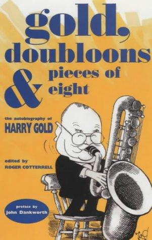 Cover for Gold, Doubloonsand Pieces of Eight