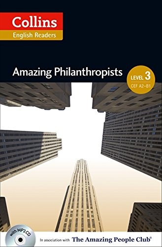 Cover for Collins Elt Readers — Amazing Philanthropists (Level 3) (Collins English Readers)