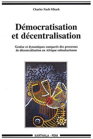 Cover for Democratisation Et Decentralisation