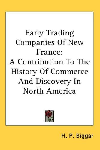 Cover for Early Trading Companies Of New France